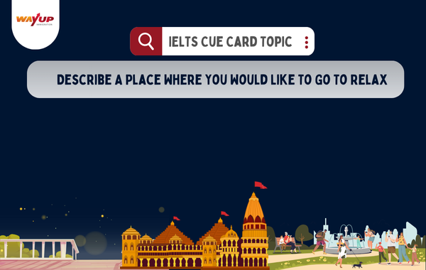 1723276432Describe A Place Where You Would Like To Go To Relax (1).png